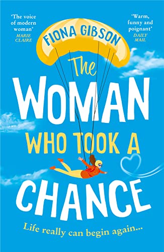Stock image for The Woman Who Took a Chance: An absolutely hilarious, laugh out loud page turner for sale by SecondSale