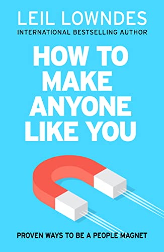 9780008387051: How to Make Anyone Like You: Proven Ways To Become A People Magnet