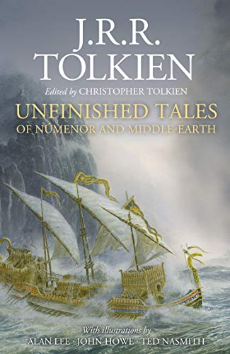 Unfinished Tales: Illustrierte Ausgabe - J. R. R. Tolkien
