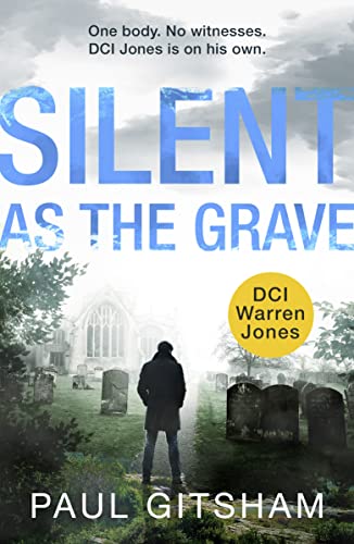 Stock image for Silent As The Grave: Book 3 (DCI Warren Jones) for sale by WorldofBooks
