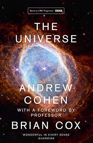 Beispielbild fr The Universe: The book of the BBC TV series presented by Professor Brian Cox zum Verkauf von Buchpark