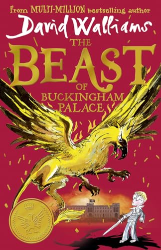 Stock image for The Beast of Buckingham Palace: The epic children  s book from multi-million bestselling author David Walliams for sale by WorldofBooks