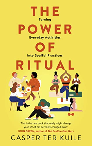 9780008389932: The Power of Ritual: Turning Everyday Activities into Soulful Practices
