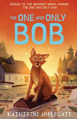 Stock image for One And Only Bob for sale by ZBK Books