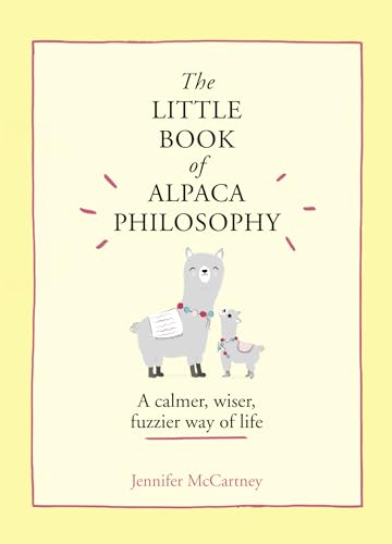 9780008392741: The Little Book of Alpaca Philosophy: A calmer, wiser, fuzzier way of life