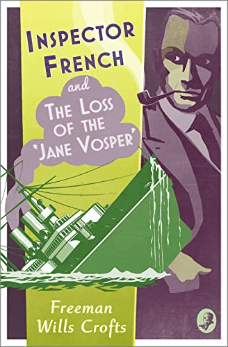Imagen de archivo de Inspector French and the Loss of the 'Jane Vosper' (Book 11) a la venta por St Vincent de Paul of Lane County