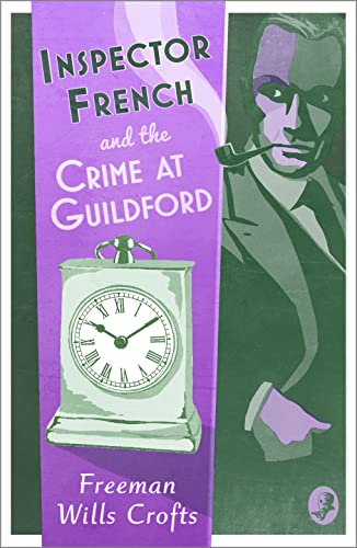 Imagen de archivo de Inspector French and the Crime at Guildford a la venta por Blackwell's