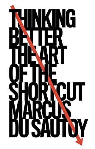 Stock image for Thinking Better: The Art of the Shortcut for sale by WorldofBooks