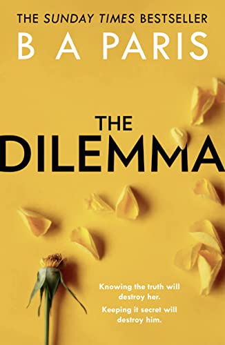 9780008395353: The Dilemma: The Sunday Times Top Ten Bestseller from the million-copy, bestselling author of psychological suspense books