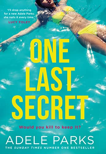 Beispielbild fr One Last Secret: From the Sunday Times Number One bestselling author of Both Of You comes a new thriller and best beach read of summer 2022 zum Verkauf von WorldofBooks