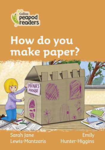 Imagen de archivo de How do you make paper?: Level 4 (Collins Peapod Readers) a la venta por PBShop.store US