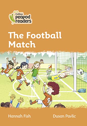 Beispielbild fr The Football Match: Level 4 (Collins Peapod Readers) zum Verkauf von PBShop.store US