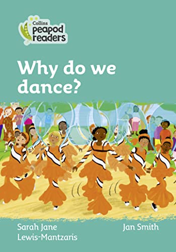 Stock image for Why do we dance?: Level 3 (Collins Peapod Readers) for sale by PBShop.store US