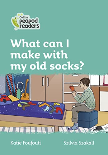Beispielbild fr Collins Peapod Readers - Level 3 - What can I make with my old socks? zum Verkauf von Chiron Media