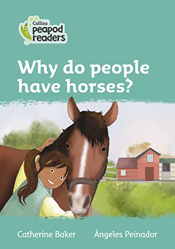Stock image for Why Do People Have Horses? for sale by Blackwell's