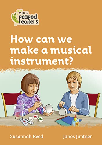 Beispielbild fr How Can We Make a Musical Instrument? zum Verkauf von Blackwell's