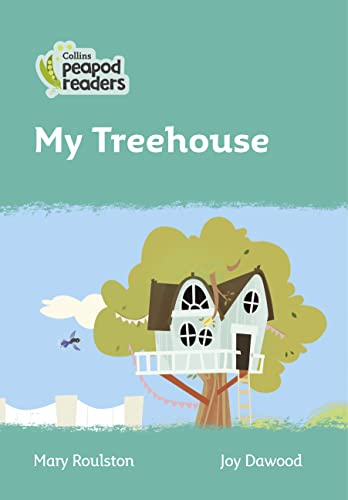 Beispielbild fr My Treehouse: Level 3 (Collins Peapod Readers) zum Verkauf von PBShop.store US
