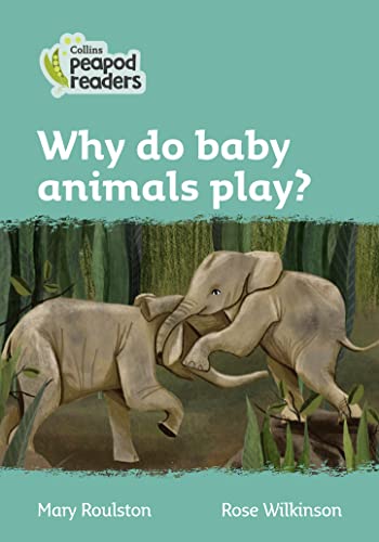 Stock image for Why Do Baby Animals Play? for sale by Blackwell's