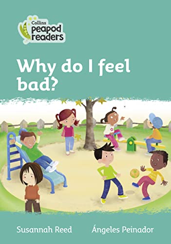 Beispielbild fr Collins Peapod Readers - Level 3 - Why do I feel bad? zum Verkauf von Chiron Media