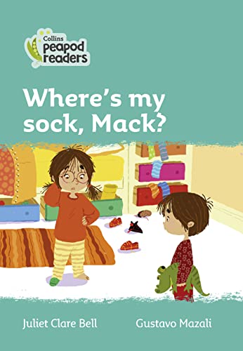 Stock image for Where's My Sock, Mack? for sale by Blackwell's