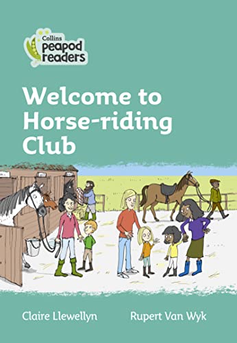 Beispielbild fr Collins Peapod Readers - Level 3 - Welcome to Horse-riding Club zum Verkauf von Chiron Media