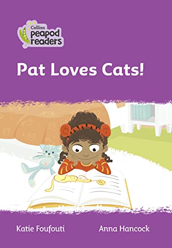 Beispielbild fr Collins Peapod Readers - Level 1 - Pat Loves Cats! zum Verkauf von Chiron Media