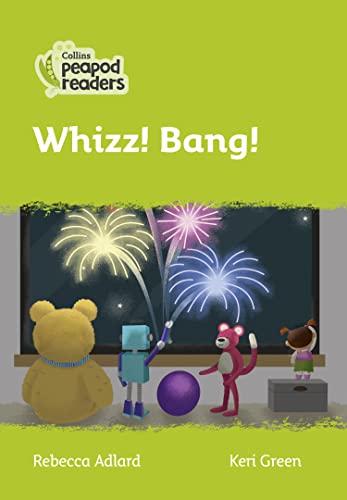9780008398101: Whizz! Bang!: Level 2 (Collins Peapod Readers)