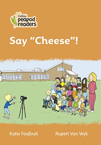9780008398323: Say "Cheese"!: Level 4 (Collins Peapod Readers)