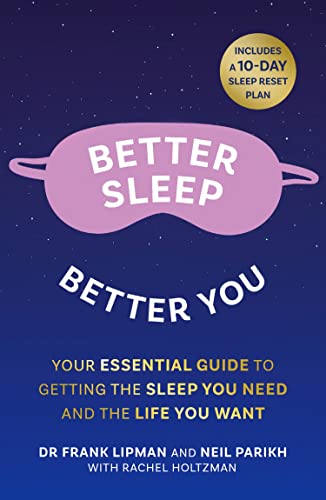 Imagen de archivo de Better Sleep, Better You: Your no stress guide for getting the sleep you need, and the life you want a la venta por ThriftBooks-Atlanta