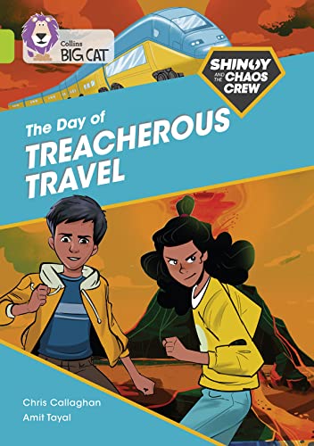 Beispielbild fr Shinoy and the Chaos Crew: The Day of Treacherous Travel: Band 11/Lime (Collins Big Cat) zum Verkauf von WorldofBooks