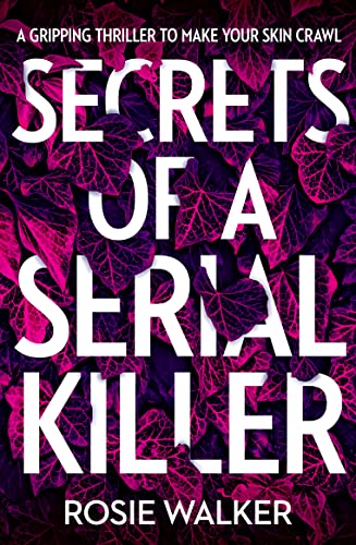 Stock image for Secrets of a Serial Killer for sale by Gulf Coast Books