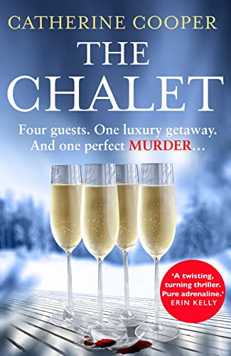 Beispielbild fr The Chalet: the most exciting new winter debut crime thriller of 2021 to race through this year - now a top 5 Sunday Times bestseller zum Verkauf von ThriftBooks-Atlanta