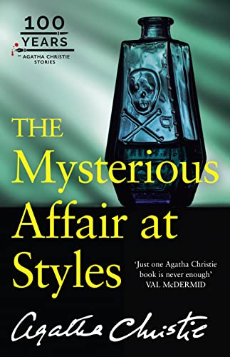 Stock image for The Mysterious Affair at Styles: The 100th Anniversary Edition (Poirot) for sale by WorldofBooks
