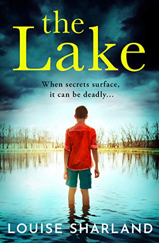 Stock image for The Lake: The most gripping, twisty and dark suspense thriller that you will read in 2021 for sale by WorldofBooks