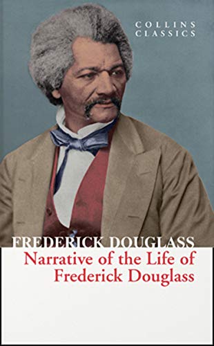 Beispielbild fr Narrative of the Life of Frederick Douglass (Collins Classics) zum Verkauf von WorldofBooks