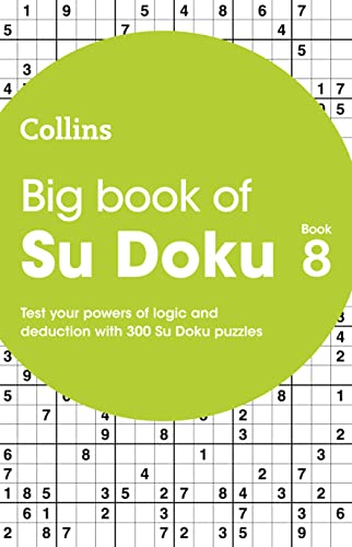 Stock image for Big Book of Su Doku 8: 300 Su Doku puzzles (Collins Su Doku) for sale by SecondSale