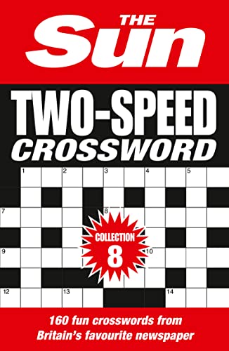 Stock image for The Sun Two-Speed Crossword Collection 8: 160 two-in-one cryptic and coffee time crosswords (The Sun Puzzle Books) for sale by THE SAINT BOOKSTORE