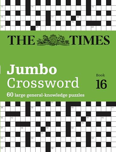 Beispielbild fr The Times 2 Jumbo Crossword Book 16: 60 large general-knowledge crossword puzzles (The Times Crosswords) zum Verkauf von WorldofBooks