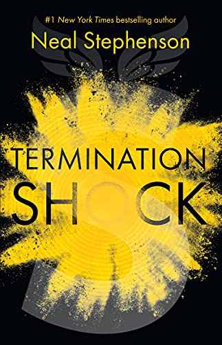 9780008404369: Termination Shock: The thrilling new novel about climate change from the #1 New York Times bestselling author