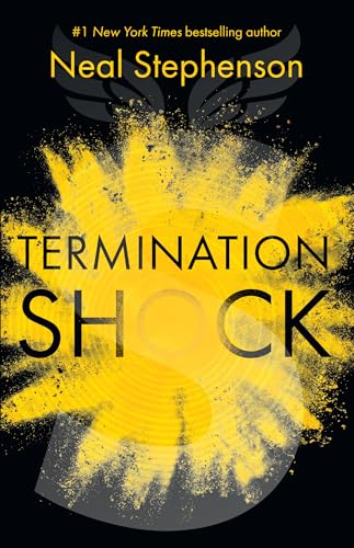 9780008404376: Termination Shock: The thrilling new novel about climate change from the #1 New York Times bestselling author