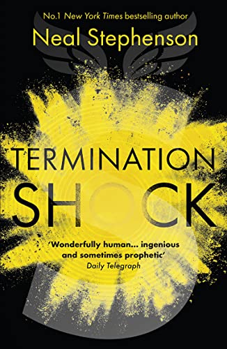 9780008404406: Termination Shock: The thrilling new novel about climate change from the #1 New York Times bestselling author