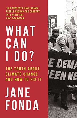 9780008404581: What Can I Do?: The Truth About Climate Change and How to Fix It