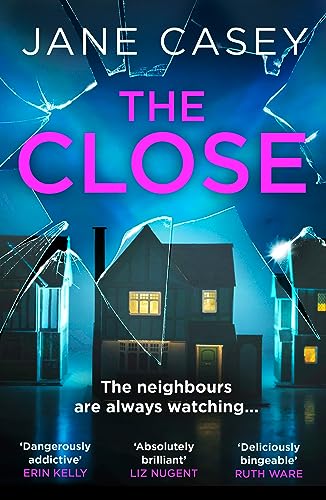 Beispielbild fr The Close: The exciting new detective crime thriller you won  t be able to put down!: Book 10 (Maeve Kerrigan) zum Verkauf von WorldofBooks