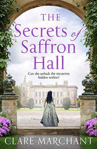 Stock image for The Secrets of Saffron Hall for sale by Blackwell's