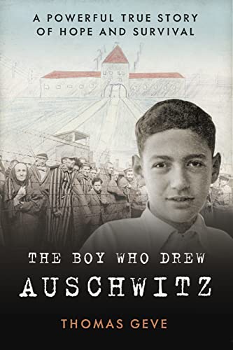 Imagen de archivo de The Boy Who Drew Auschwitz: A Powerful True Story of Hope and Survival a la venta por WorldofBooks