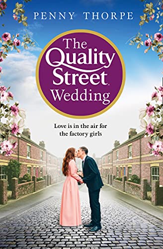 Beispielbild fr The Quality Street Wedding: a heart-warming and nostalgic historical drama: Book 3 zum Verkauf von WorldofBooks