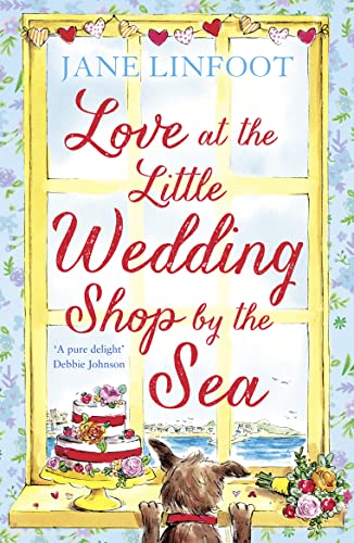 Beispielbild fr LOVE AT THE LITTLE WEDDING SHOP BY THE SEA: Return to Cornwall and everyones favourite little wedding shop for love, laughter, summer romance and a book that makes you feel better!: Book 5 zum Verkauf von WorldofBooks
