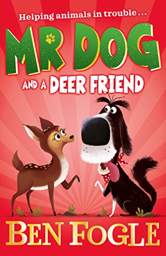 Stock image for Mr Dog and a Deer Friend for sale by AwesomeBooks
