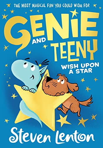 Stock image for Wish Upon A Star: The hilarious new illustrated children's book for ages five and up from award-winning Steven Lenton  " coming 2023: Book 4 (Genie and Teeny) for sale by WorldofBooks