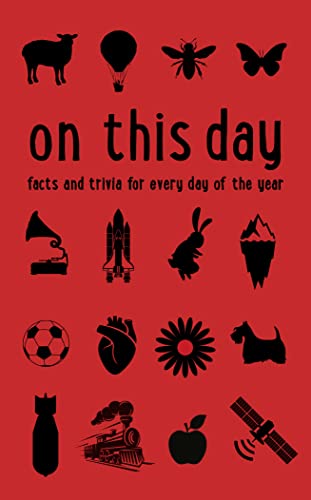 Stock image for On This Day: Facts and trivia for every day of the year for sale by medimops
